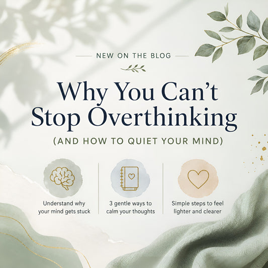 Why You Can’t Stop Overthinking (And How to Quiet Your Mind)